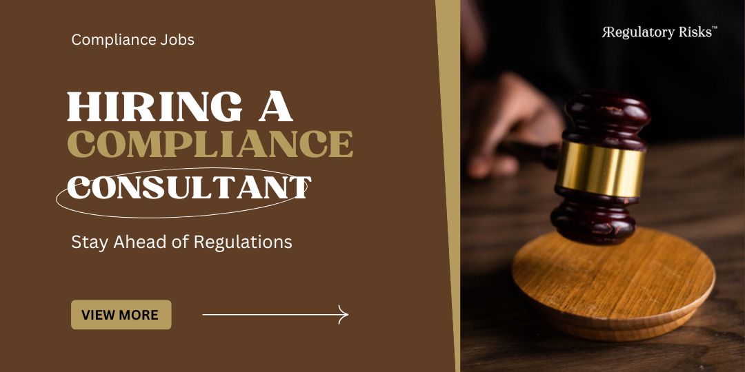 Hiring a Compliance Consultant in 2024: Stay Ahead of Regulations