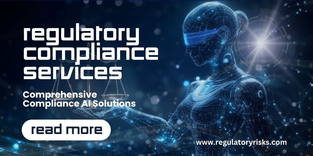 Regulatory Compliance Services | Comprehensive Compliance AI Solutions