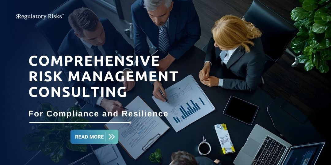 Comprehensive Risk Management Consulting for Compliance and Resilience