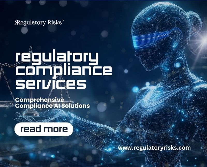 Regulatory Compliance Services | Comprehensive Compliance AI Solutions